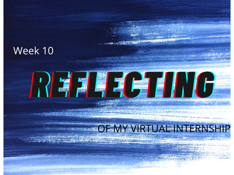 Week 10 | Reflecting