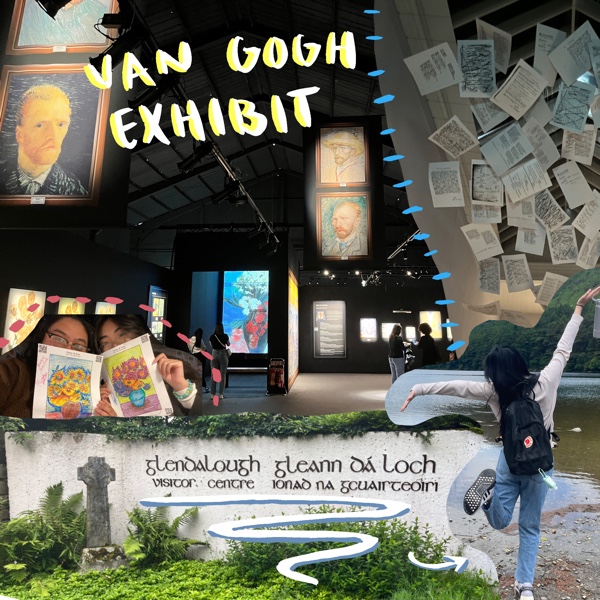 Van Gogh’s Magic & Glendalough’s Beauty